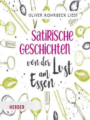 cover image of Satirische Geschichten von der Lust am Essen